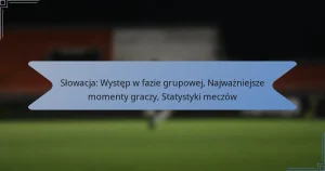 Słowacja: Występ w fazie grupowej, Najważniejsze momenty graczy, Statystyki meczów